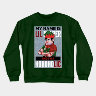 Santa's Little Helper HoHoHolic Crewneck Sweatshirt